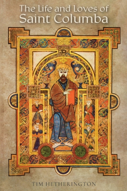The Life and Loves of Saint Columba