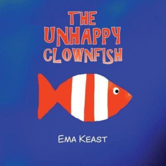 The Unhappy Clownfish