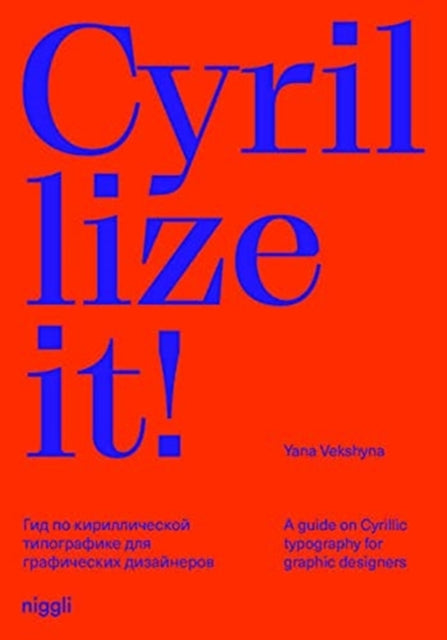 Cyrillize it!: A guide on Cyrillic typography for graphic designers