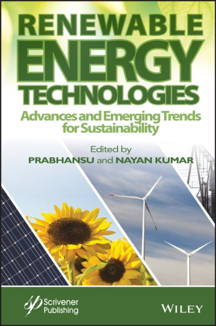 Renewable Energy Technologies - Advances and Emerging Trends for Sustainability