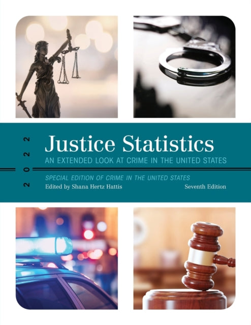 Justice Statistics: An Extended Look at Crime in the United States 2022