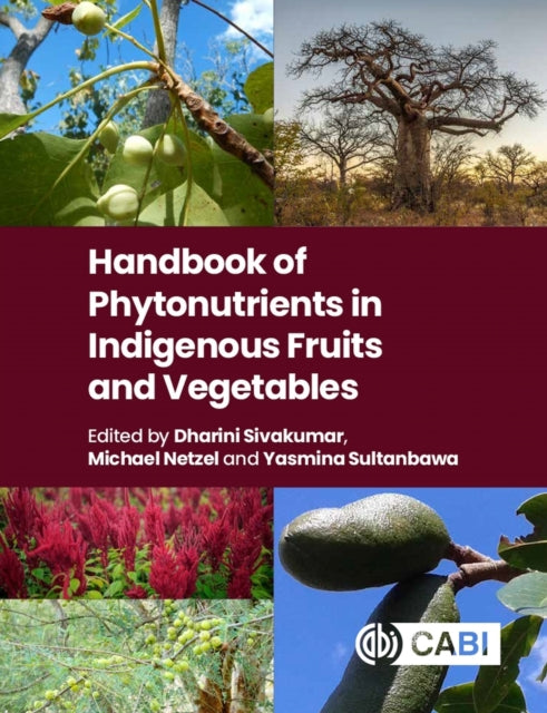 Handbook of Phytonutrients in Indigenous Fruits and Vegetables