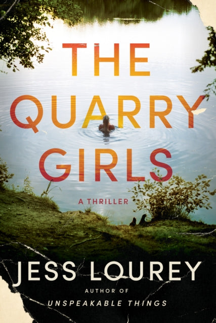 The Quarry Girls: A Thriller