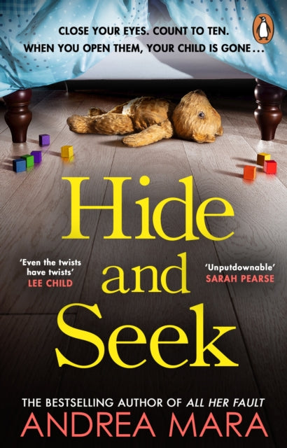 Hide and Seek: The unmissable new crime thriller for 2022 from the top ten Sunday Times bestselling author of All Her Fault