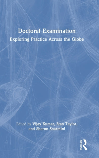 Doctoral Examination: Exploring Practice Across the Globe