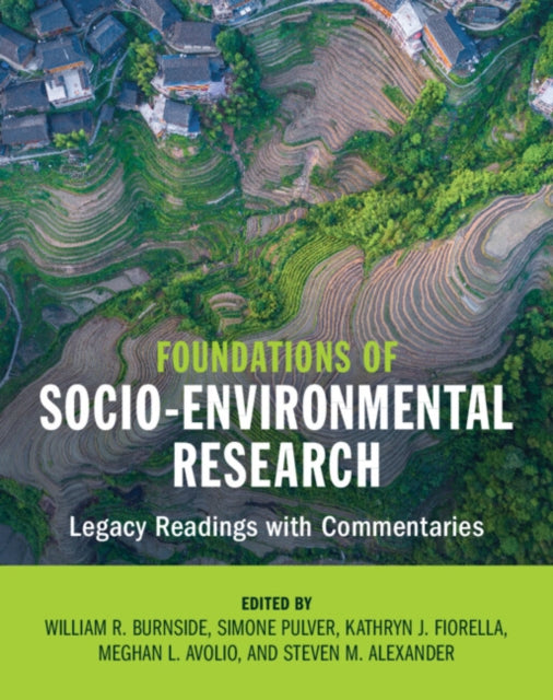 Foundations of Socio-Environmental Research: Legacy Readings with Commentaries