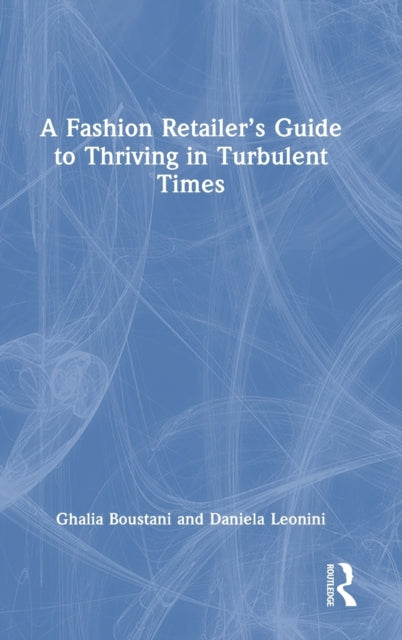 A Fashion Retailer's Guide to Thriving in Turbulent Times