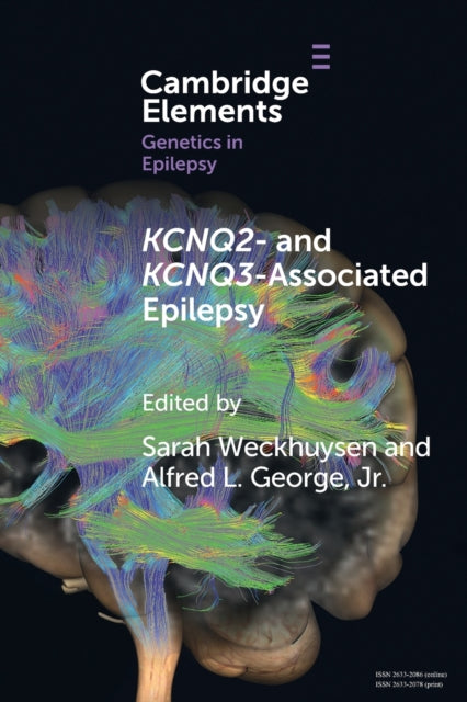 KCNQ2- and KCNQ3-Associated Epilepsy