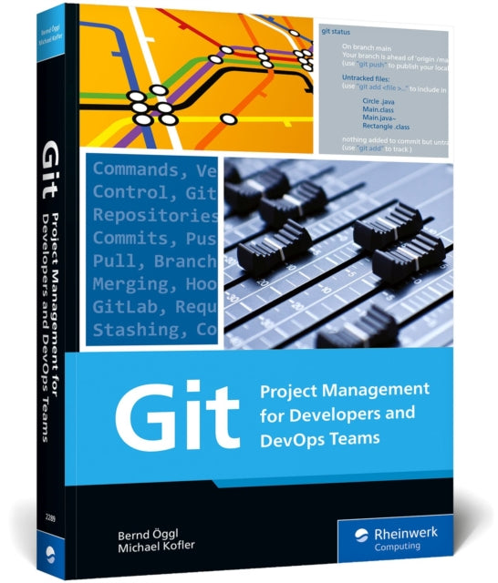 Git: Project Management for Developers and DevOps Teams