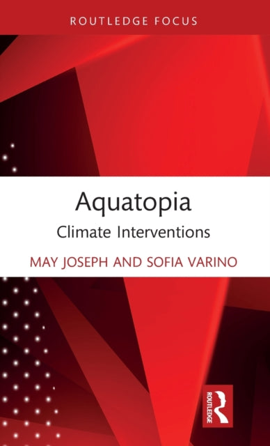 Aquatopia: Climate Interventions