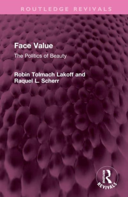 Face Value: The Politics of Beauty