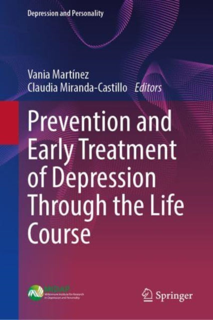 Prevention and Early Treatment of Depression Through the Life Course