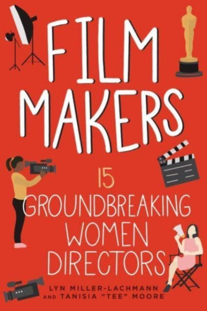 Film Makers: 15 Groundbreaking Women Directors