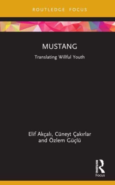 Mustang: Translating Willful Youth