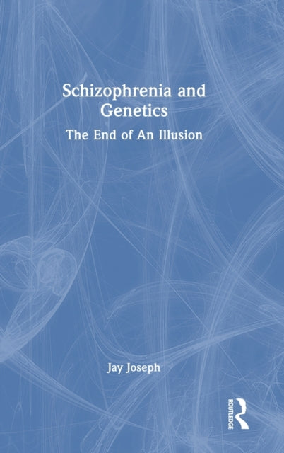 Schizophrenia and Genetics: The End of An Illusion