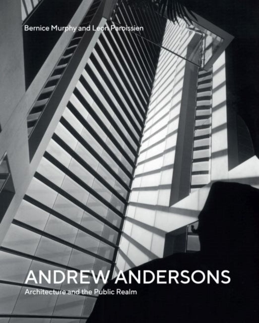 Andrew Andersons: Architecture and the Public Realm