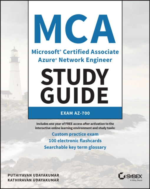 MCA Microsoft Certified Associate Azure Network Engineer Study Guide - Exam AZ-700