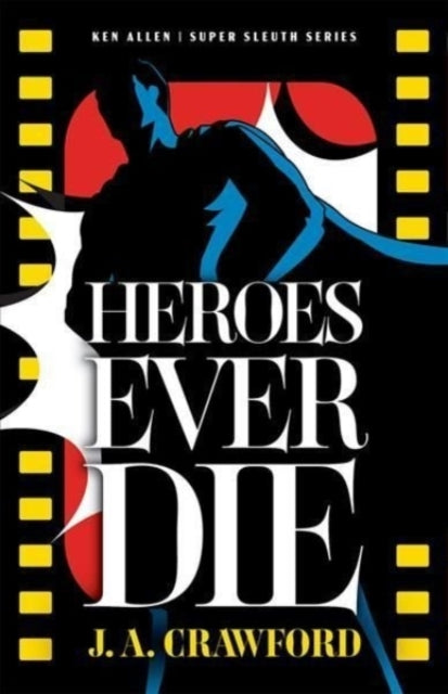 Heroes Ever Die