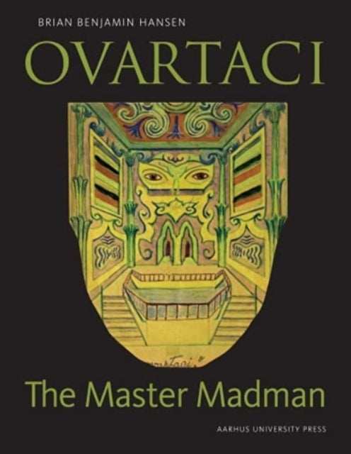 Ovartaci: The Master Madman