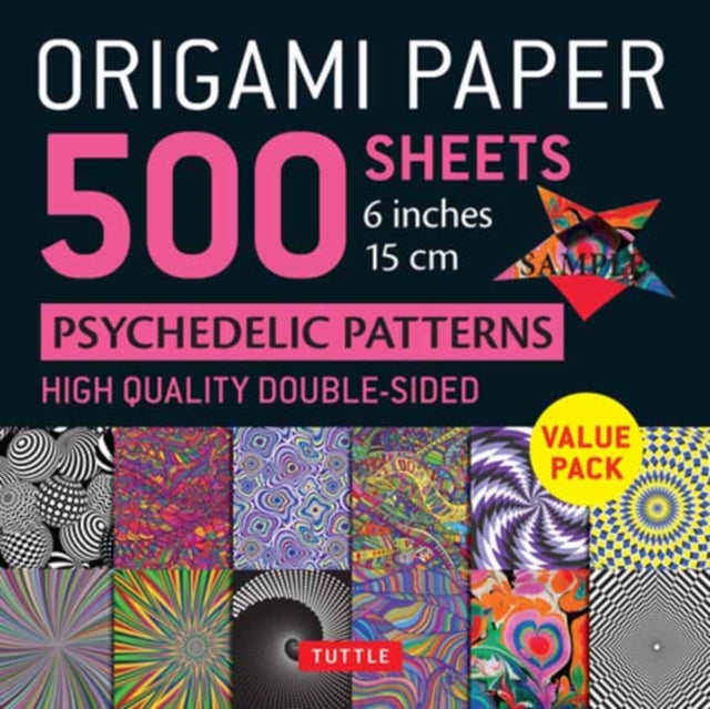 Origami Paper 500 sheets Psychedelic Patterns 6" (15 cm): Tuttle Origami Paper: Double-Sided Origami Sheets Printed with 12 Different Designs (Instructions for 5 Projects Included)