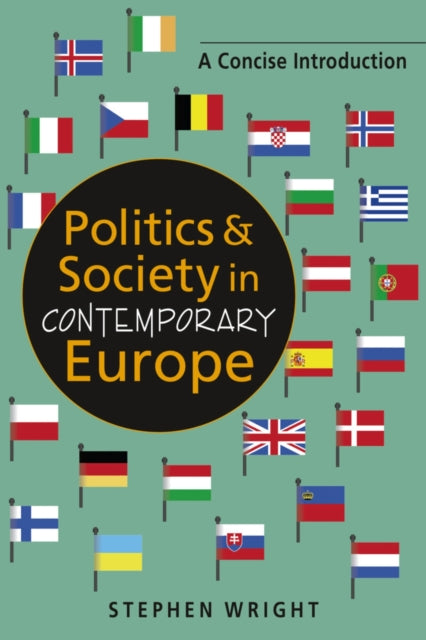 Politics & Society in Contemporary Europe: A Concise Introduction