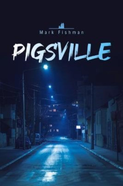 Pigsville