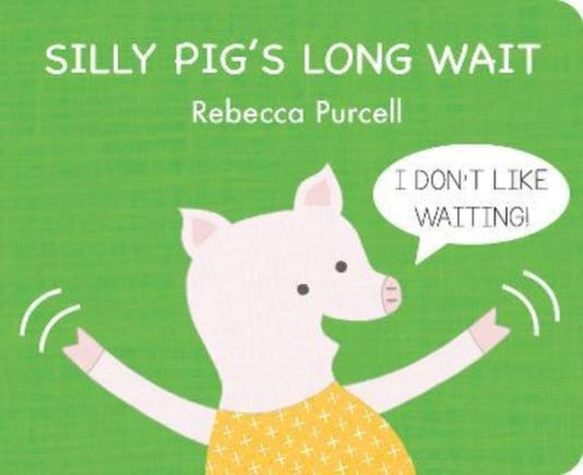 Silly Pig's Long Wait