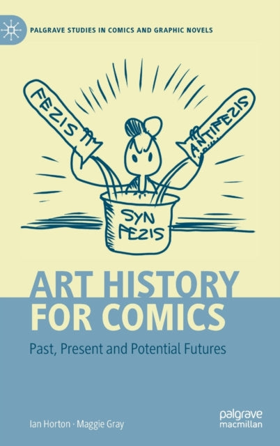 Art History for Comics: Past, Present and Potential Futures