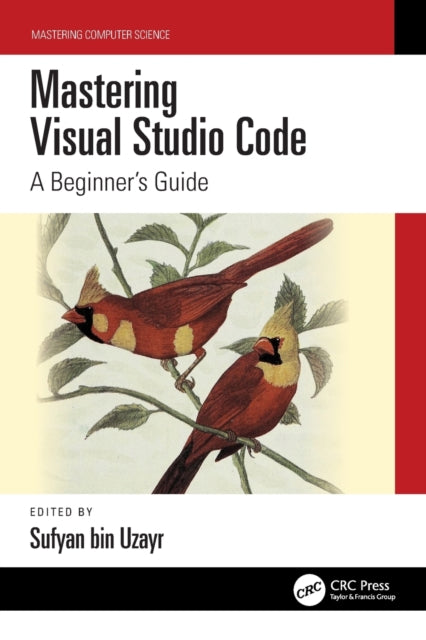 Mastering Visual Studio Code: A Beginner's Guide