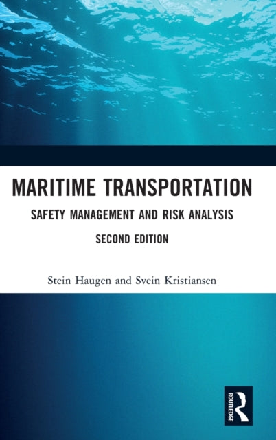 Maritime Transportation: Safety Management and Risk Analysis