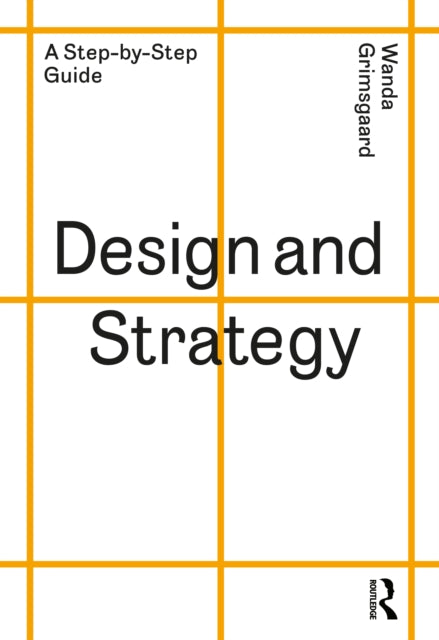 Design and Strategy: A Step-by-Step Guide