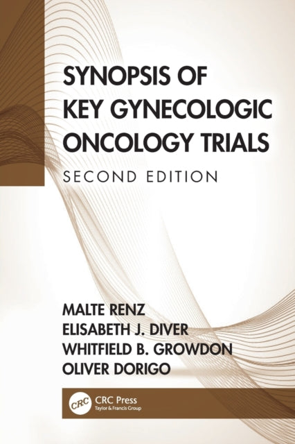 Synopsis of Key Gynecologic Oncology Trials