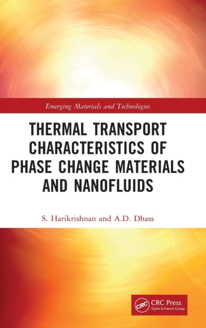 Thermal Transport Characteristics of Phase Change Materials and Nanofluids