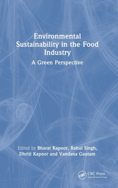 Environmental Sustainability in the Food Industry: A Green Perspective