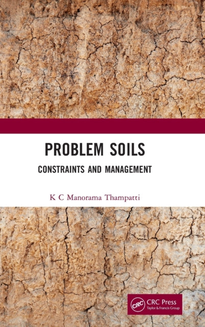 Problem Soils: Constraints and Management