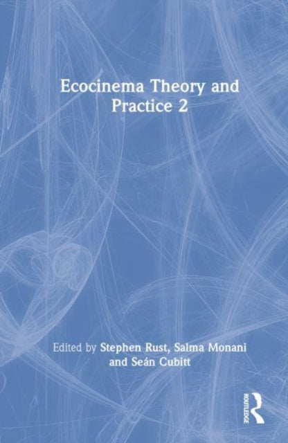 Ecocinema Theory and Practice 2