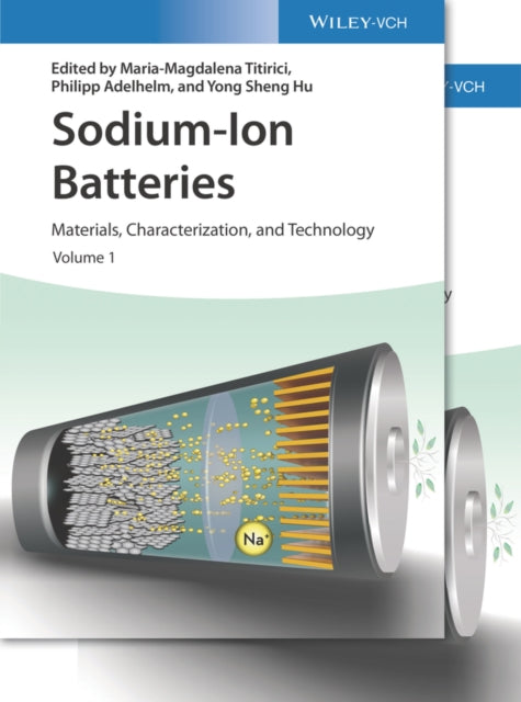 Sodium-Ion Batteries - Materials, Characterization , and Technology