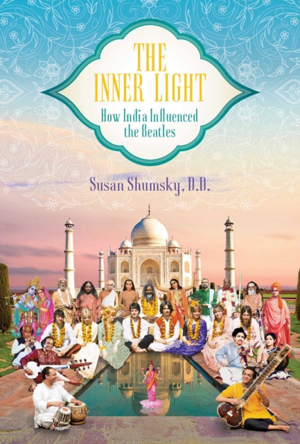 The Inner Light: How India Influenced the Beatles