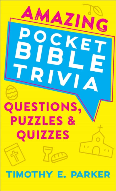 Amazing Pocket Bible Trivia - Questions, Puzzles & Quizzes