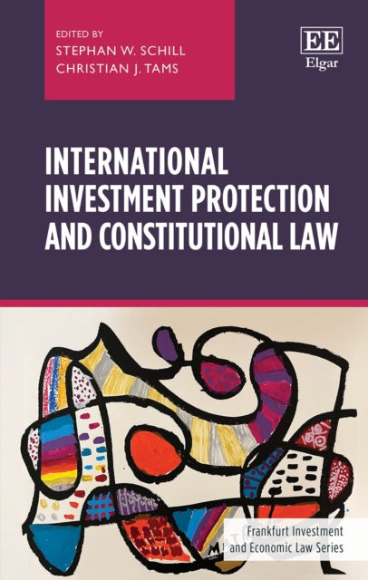 International Investment Protection and Constitutional Law