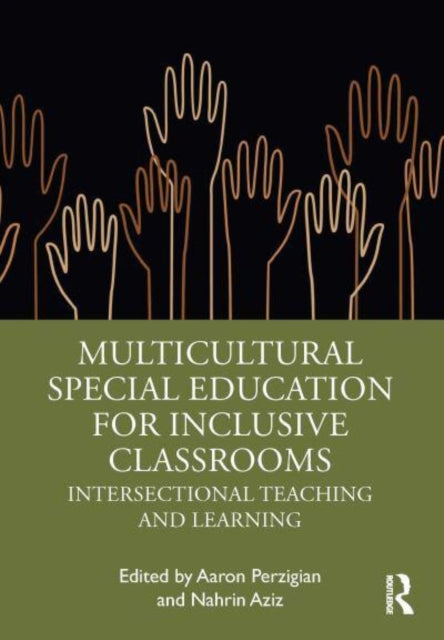Multicultural Special Education for Inclusive Classrooms: Intersectional Teaching and Learning