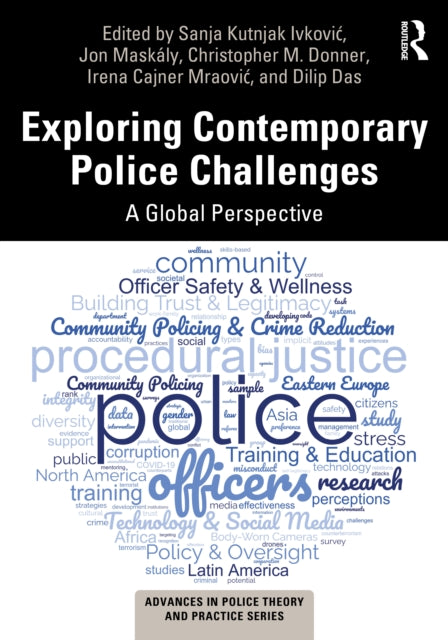 Exploring Contemporary Police Challenges: A Global Perspective