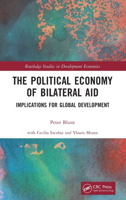 The Political Economy of Bilateral Aid: Implications for Global Development