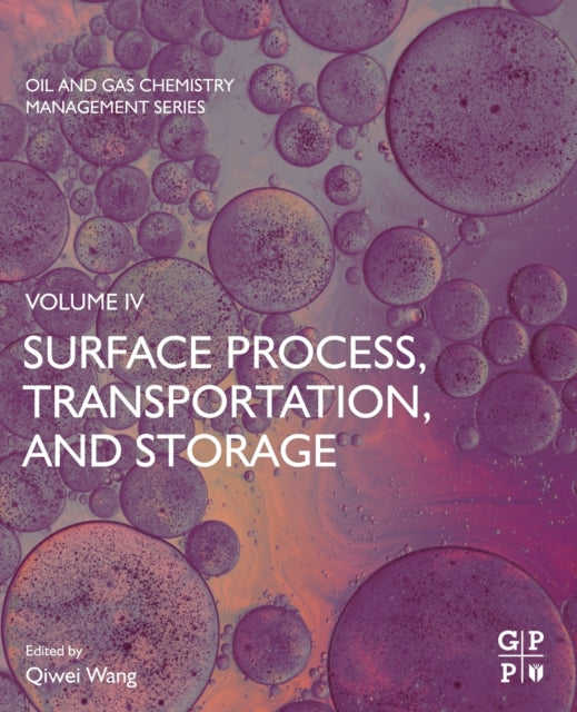 Surface Process, Transportation, and Storage