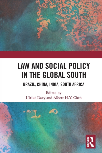 Law and Social Policy in the Global South: Brazil, China, India, South Africa