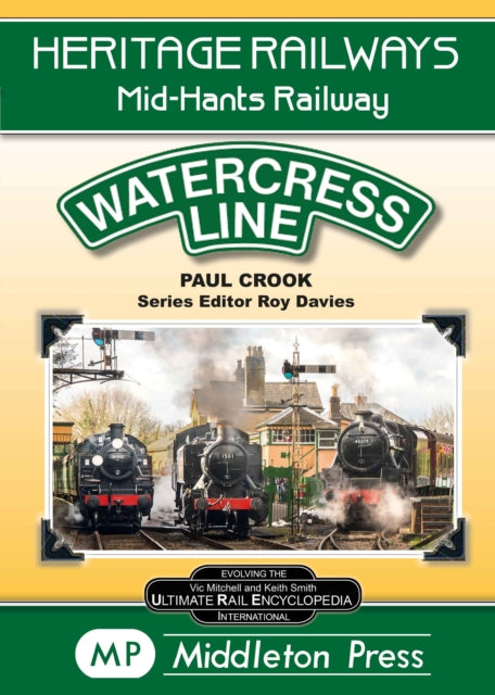 Watercress Line: The Mid-Hants Railway