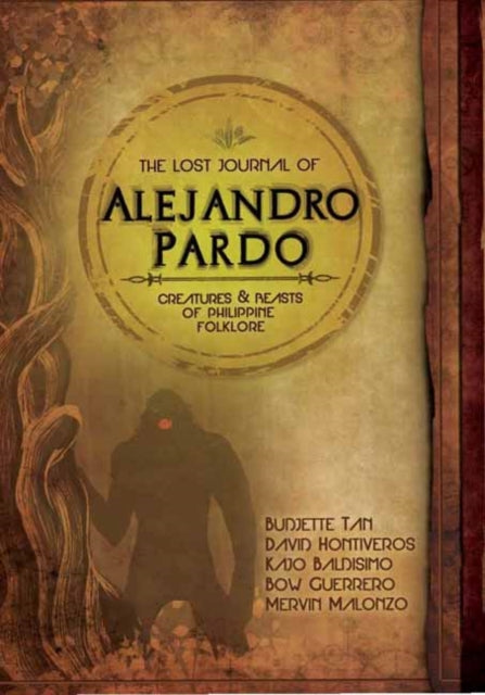The Lost Journal of Alejandro Pardo: Meet the Dark Creatures from Philippines Mythology!