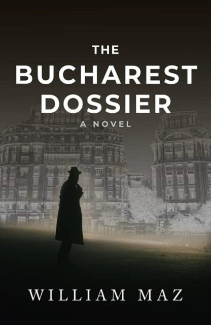 The Bucharest Dossier