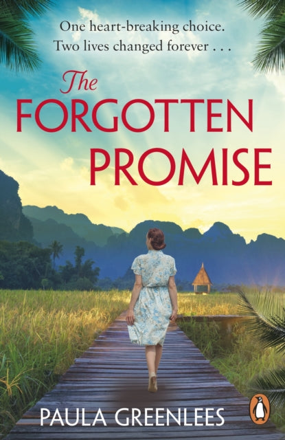 The Forgotten Promise: A captivating gripping escapist WW2 Malaya historical fiction novel