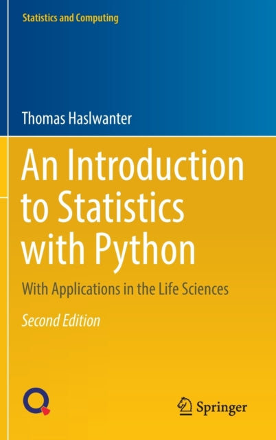 An Introduction to Statistics with Python: With Applications in the Life Sciences